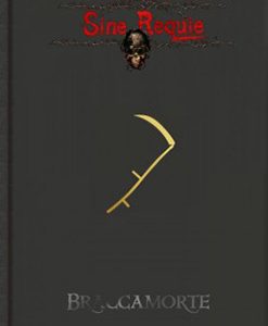 SINE REQUIE - BRACCAMORTE