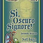 SI, OSCURO SIGNORE - SET BASE VERDE