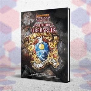 WARHAMMER FANTASY ROLEPLAY - Avventure a Uberseik
