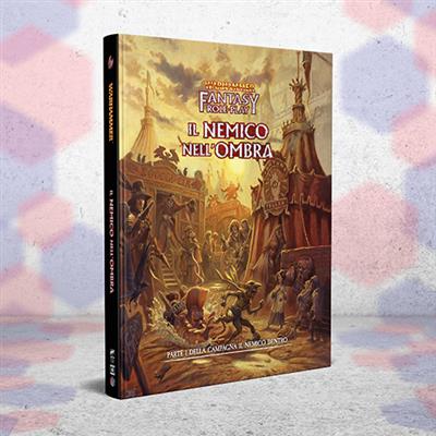 WARHAMMER FANTASY ROLEPLAY - Il Nemico Nell' Ombra