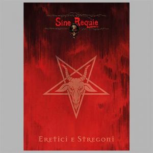 SINE REQUIE - ERETICI E STREGONI