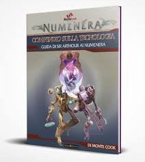 NUMENERA GDR - COMPENDIO SULLA TECNOLOGIA - GIUDA DI SIR ARTHOUR AI NUMENERA