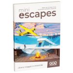 Mini Escapes - Ultimo viaggio in Antartide