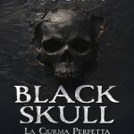 Black Skull - La Ciurma Perfetta