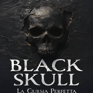 Black Skull - La Ciurma Perfetta